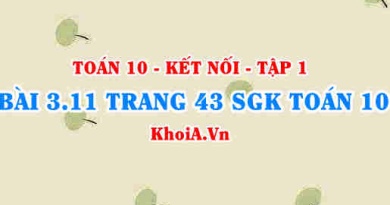 Bài 3.11 trang 43 SGK Toán 10 tập 1 Kết nối tri thức